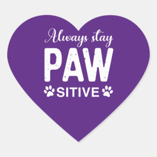 Immer PAW-positiv bleibe Herz-Aufkleber
