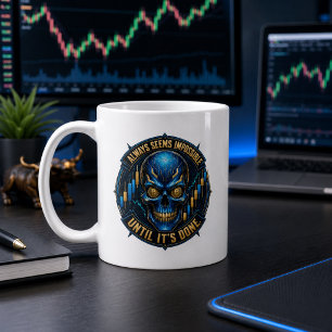 Immer Scheint Es Unmöglich, Bis Es Erledigt Ist Bi Kaffeetasse