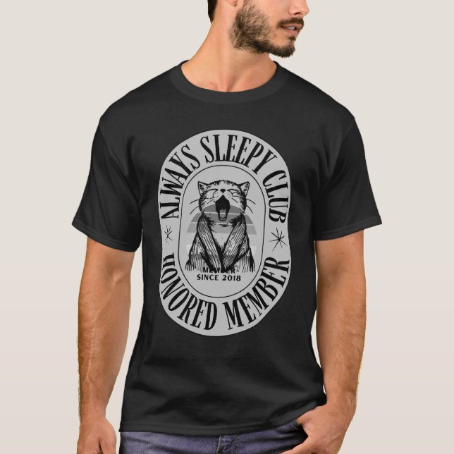 Immer Sleepy Club - Ehrenmitglied T-Shirt (Vorderseite)