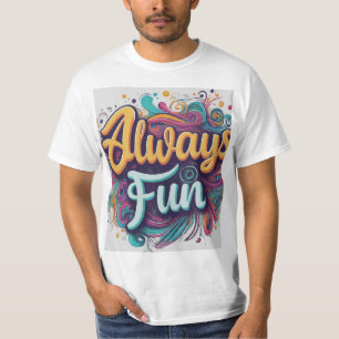 Immer Spaß T-Shirt