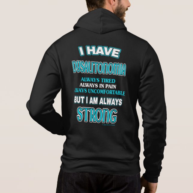 Immer stark... Dysautonomia Hoodie (Rückseite)