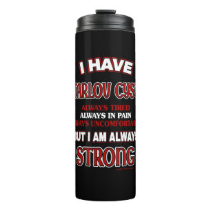 Immer stark ... Tarlov Cyst Thermosbecher