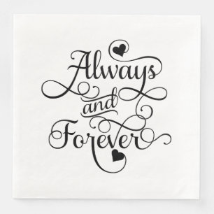 Immer und für immer, Hochzeit oder Valentinstag Serviette