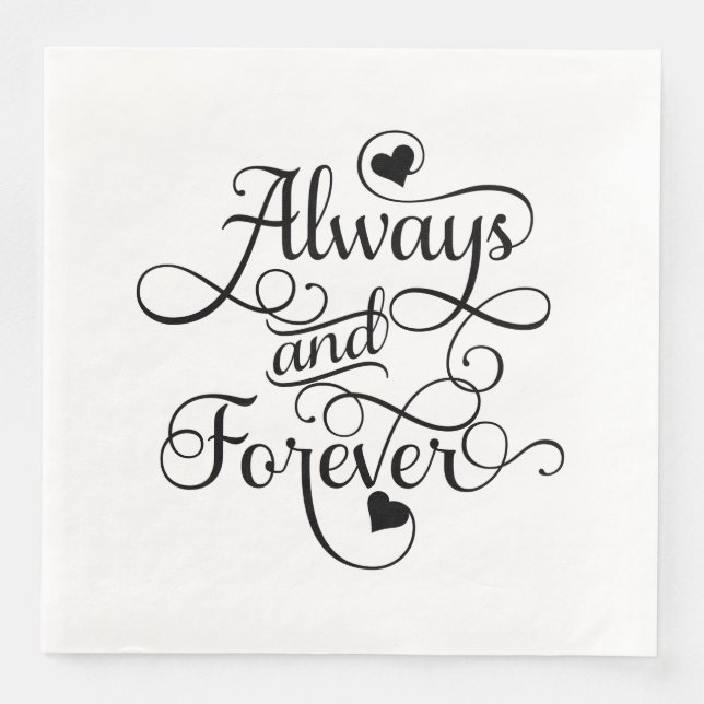 Immer und für immer, Hochzeit oder Valentinstag Serviette (Vorderseite)