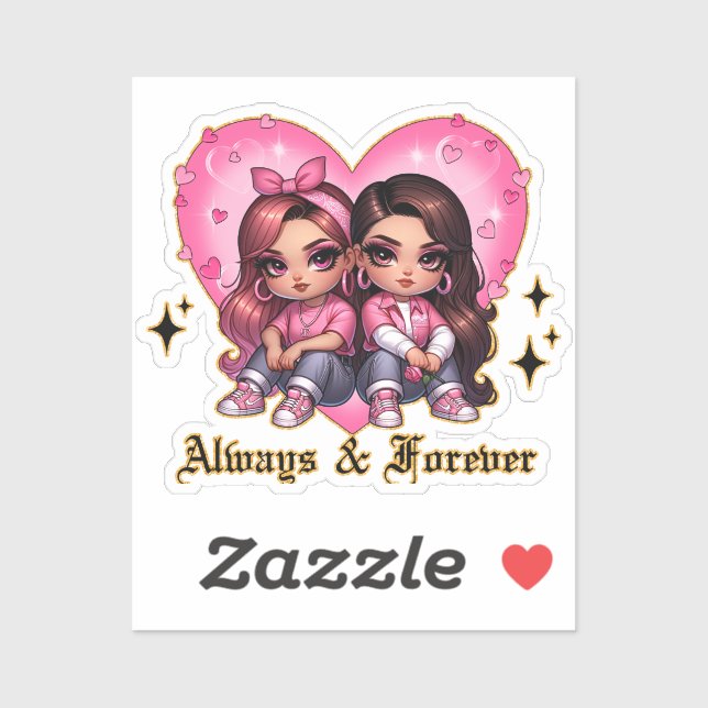 Immer und immer Beste Freundinnen Mädchen Geschenk Aufkleber (Blatt)