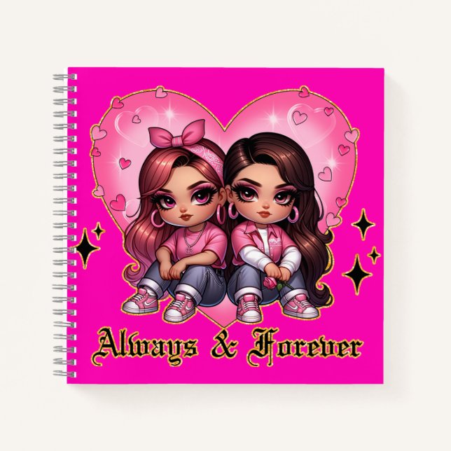 Immer und immer Beste Freundinnen Mädchen Geschenk Notizbuch (Vorderseite)