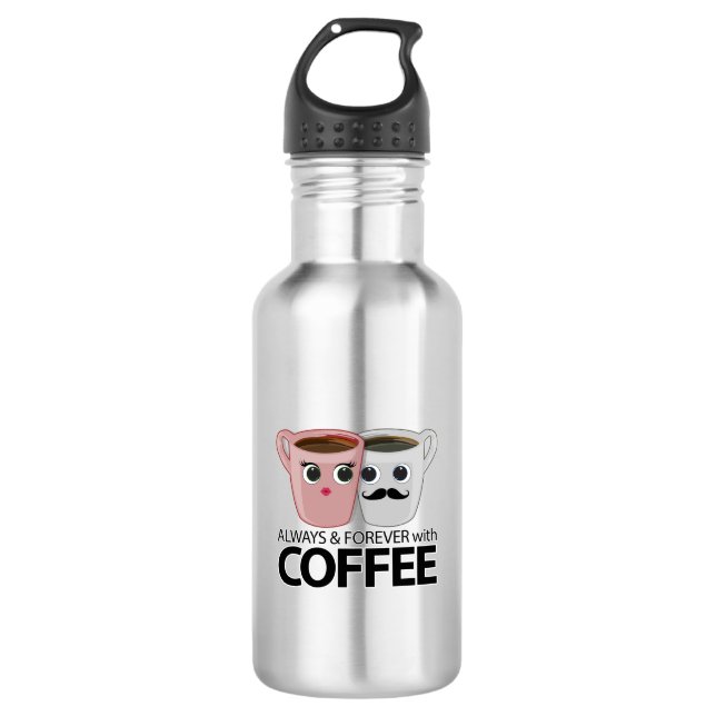 Immer und immer mit Kaffee Trinkflasche (Vorderseite)