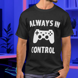 Immer unter Kontrolle Gamer Schwarz Weiß T-Shirt