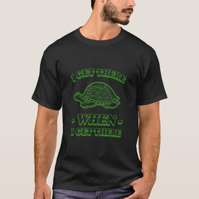 Immer verspätete T-Shirts Langsame Schildkröte (Vorderseite)