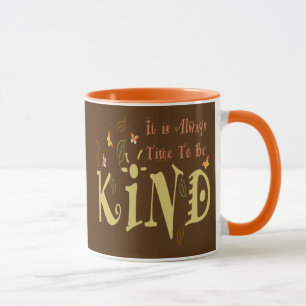 Immer Zeit, eine nette Tasse zu sein