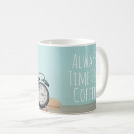 Immer Zeit für Coffee Mug - Das perfekte Geschenk Kaffeetasse