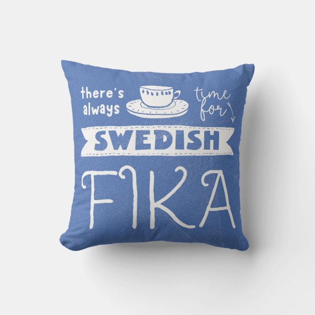 Immer Zeit für die schwedische Fika Kissen (Vorderseite)