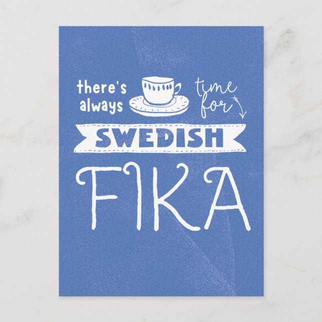 Immer Zeit für die schwedische Fika Postkarte (Vorderseite)