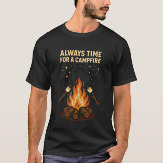 Immer Zeit für einen Lagerfeuer-Campinggeist T-Shirt