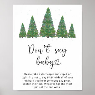 Immergrün Sag nicht Baby. Winter sag nicht Baby Poster
