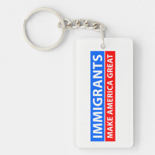 Immigranten machen Amerika groß Schlüsselanhänger