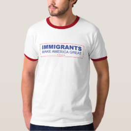 Immigranten machen Amerika groß T-Shirt