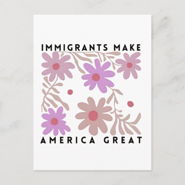 Immigranten machen Amerika zu einem großartigen, f Ankündigungspostkarte (Vorderseite)