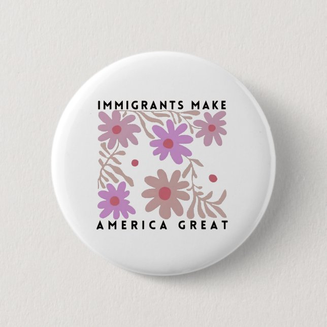 Immigranten machen Amerika zu einem großartigen, f Button (Vorderseite)