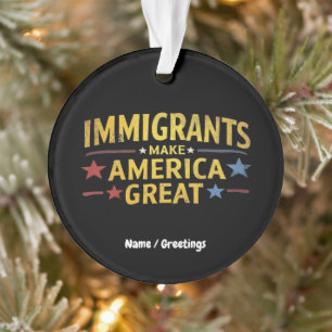 Immigranten machen Amerika zu einem großen Berühmt Ornament
