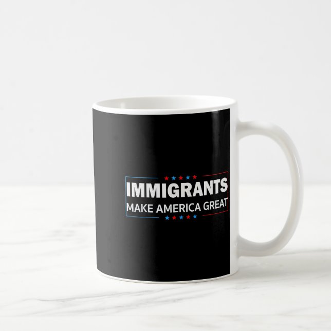 Immigrants Make America Great  Kaffeetasse (Rechts)