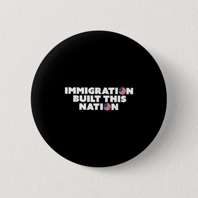 Immigration Built this Nation Pro Immigrant Equali Button (Vorderseite)