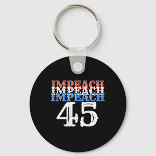 Impeach 45 Trump Widerstand gegen Präsident Schlüsselanhänger