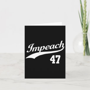 Impeach 47 Anti Trump Impeach Trump Resist 8647 86 Karte