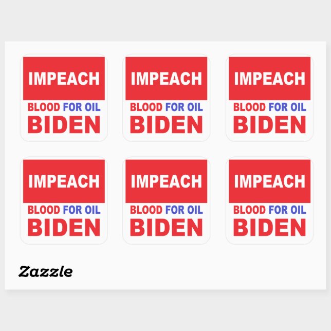 Impeach Blood for oil Biden Quadratischer Aufkleber (Blatt)