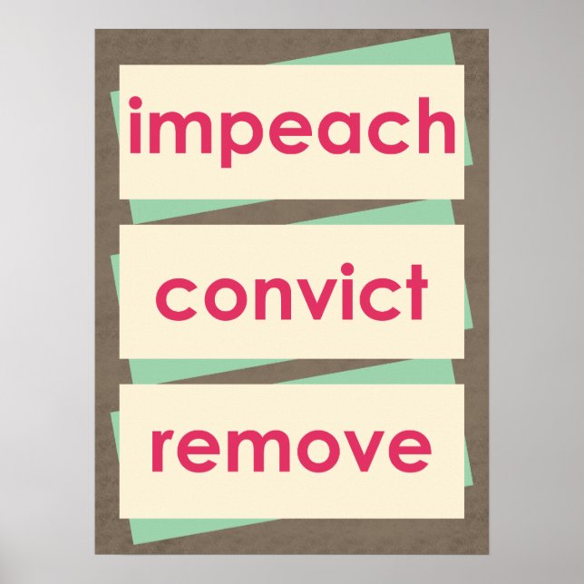 Impeach Convict Remove 1950s Style Poster (Vorne)