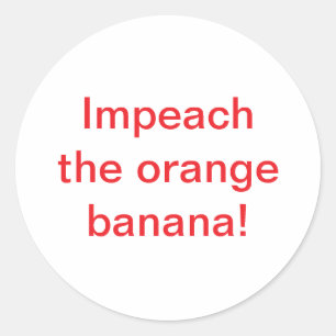 Impeach Orange Banana Hankamer Artjunkhaus Comic  Runder Aufkleber