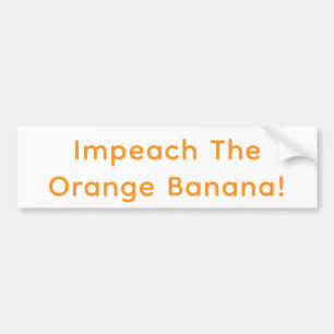 Impeach The Orange Banana Hankamer Artjunkhaus Spa Autoaufkleber