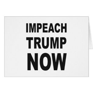 IMPEACH TRUMP MAINTENANT