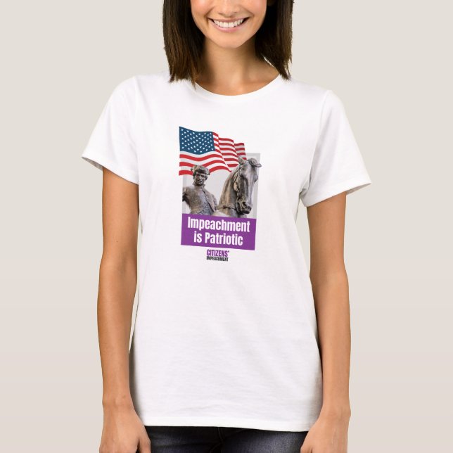 Impeachment is Patriotic with Paul Revere T-Shirt (Vorderseite)
