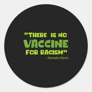 Impfstoff Funny Spaß Graphic Kamala Harris Quote Runder Aufkleber