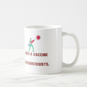 Impfstoff für Narkissist - Covert Narcissist Kaffeetasse
