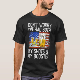 Impfstoff Keine Sorge, ich hatte beide Erschießung T-Shirt
