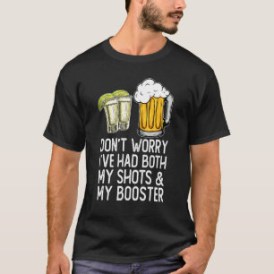 Impfstoff Keine Sorge, ich hatte sowohl meine Schu T-Shirt