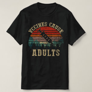 Impfstoffe schaden Erwachsenen T-Shirt