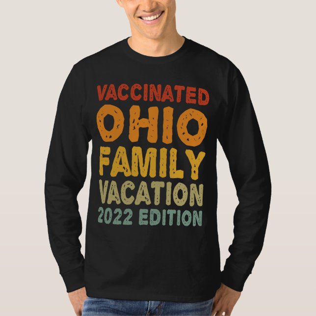 Impfte Ohio Family Vacation 2022 Edition T-Shirt (Vorderseite)