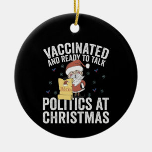 Impfung und bereit, zu Weihnachten über Politik zu Keramik Ornament
