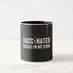 Impfung, weil ich nicht dumm bin zweifarbige tasse