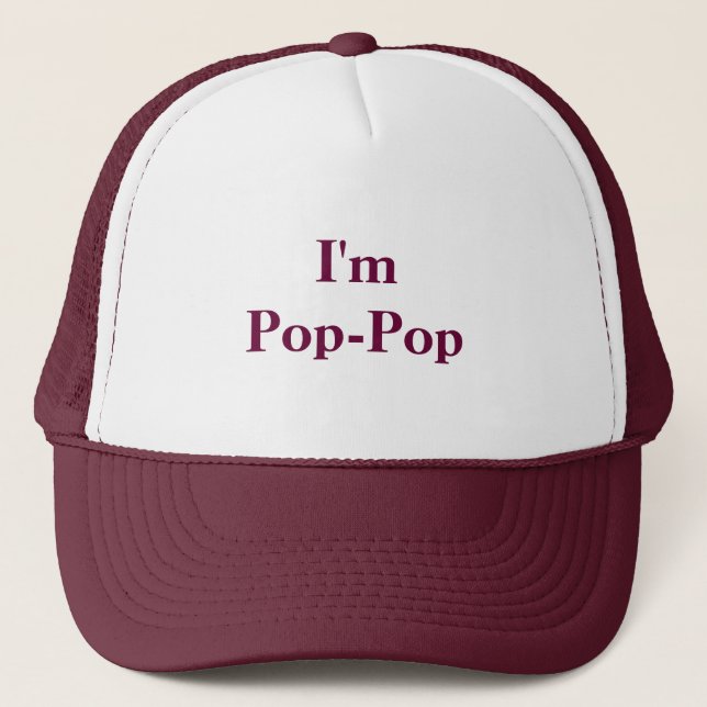 I'mPop-Pop Truckerkappe (Vorderseite)