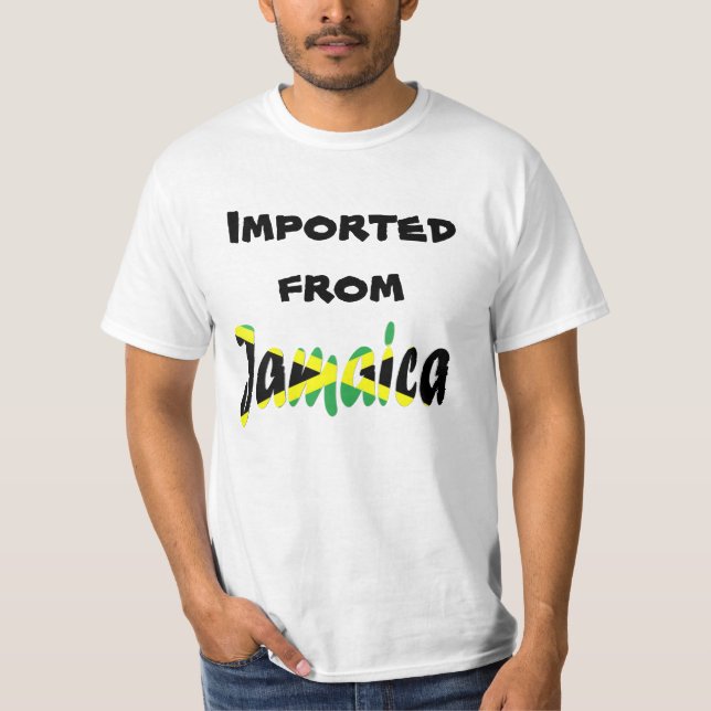 Importiert aus Jamaika T-Shirt (Vorderseite)