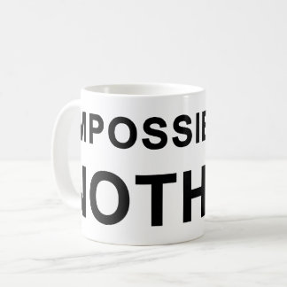 Impossible Is Nothing Kaffeetasse