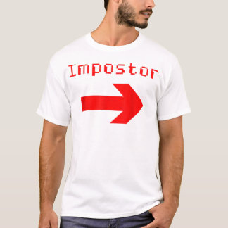 Impostor - Funny Video Game Apparel T-Shirt