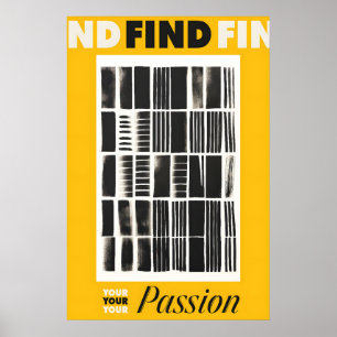 Impression d'art Trouvez Votre Passion Jaune & Noi