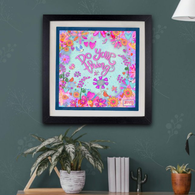 Impression de photo "Do Your Thing" Inspirivity (Créateur téléchargé)
