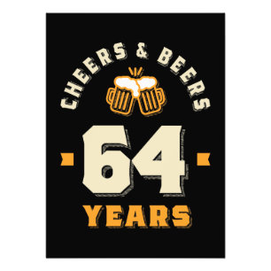 Impression Photo 64e anniversaire Cheers And Beers à 64 ans drôle