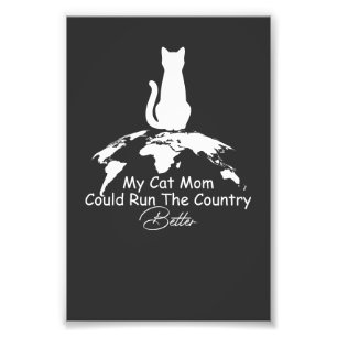 Impression Photo Amoureux des chats Mon Chat Maman Pourrait Mieux G